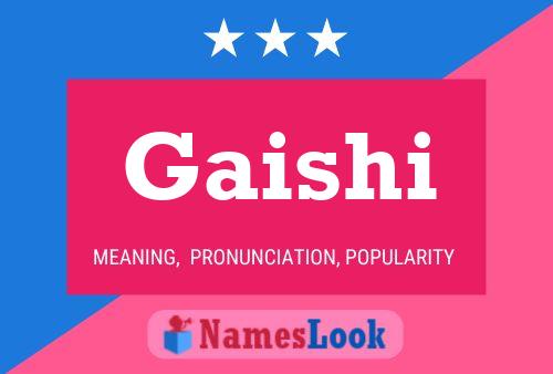 Gaishi Name Poster