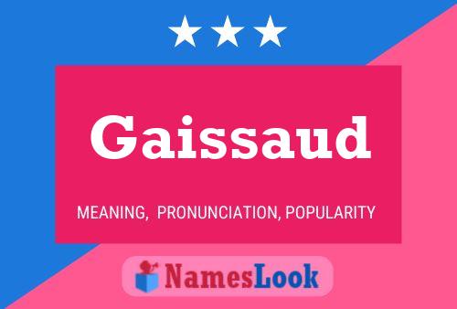 Gaissaud Name Poster