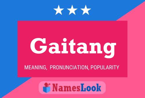 Gaitang Name Poster