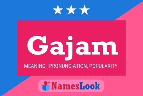 Gajam Name Poster