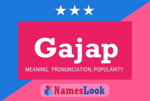 Gajap Name Poster