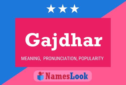 Gajdhar Name Poster