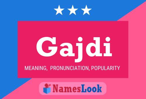 Gajdi Name Poster