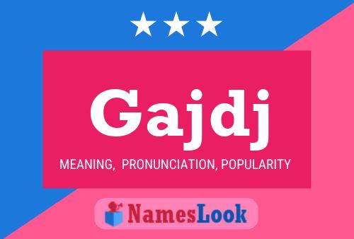 Gajdj Name Poster