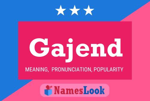 Gajend Name Poster