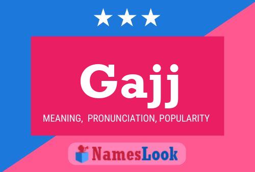 Gajj Name Poster