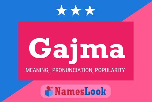 Gajma Name Poster