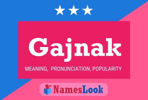 Gajnak Name Poster