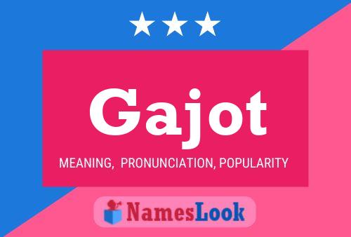 Gajot Name Poster