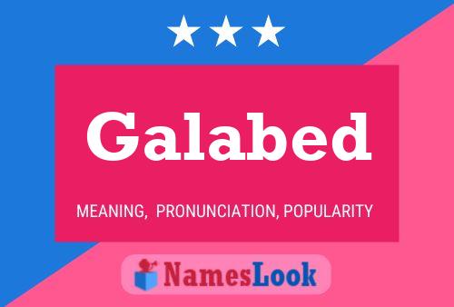 Galabed Name Poster