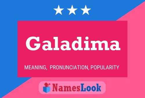 Galadima Name Poster