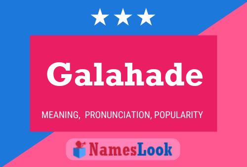 Galahade Name Poster