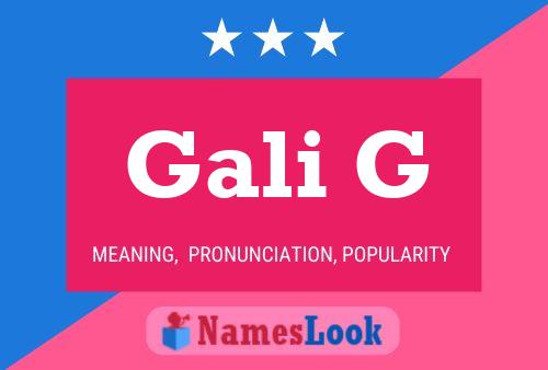 Gali G Name Poster