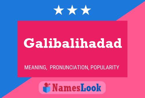 Galibalihadad Name Poster