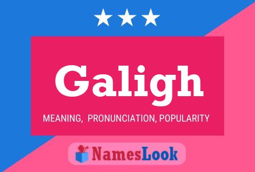 Galigh Name Poster