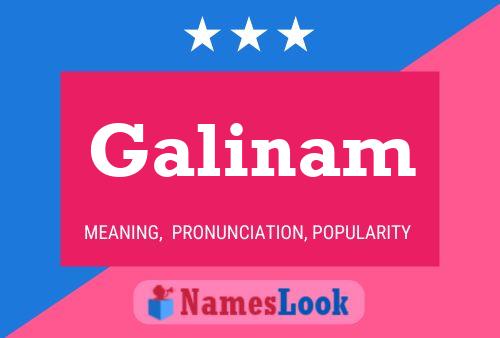 Galinam Name Poster