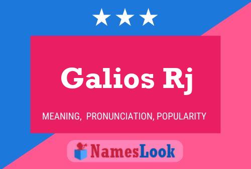 Galios Rj Name Poster