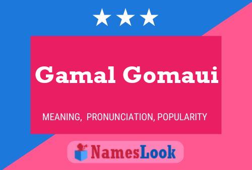 Gamal Gomaui Name Poster