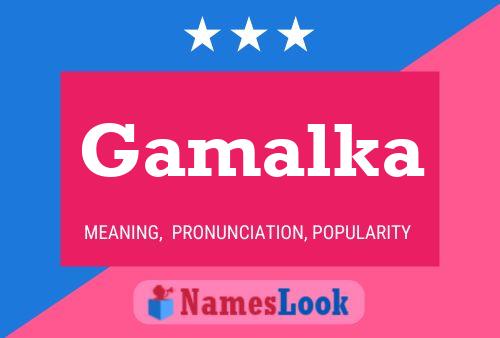 Gamalka Name Poster