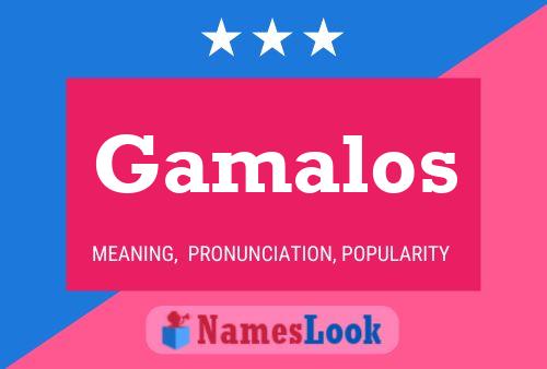 Gamalos Name Poster