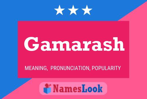 Gamarash Name Poster