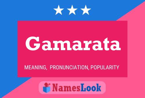 Gamarata Name Poster