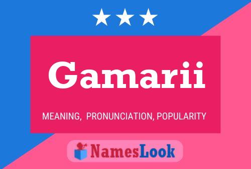 Gamarii Name Poster