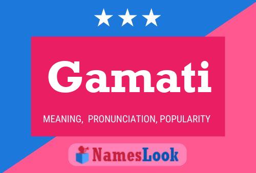 Gamati Name Poster