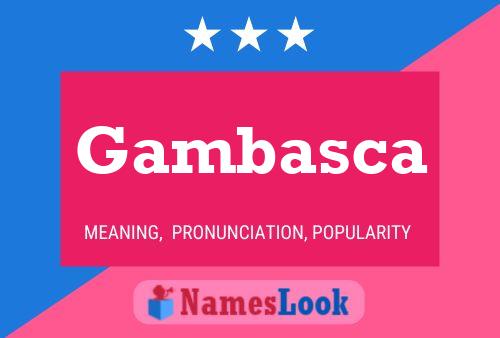 Gambasca Name Poster