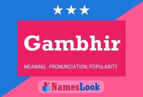 Gambhir Name Poster