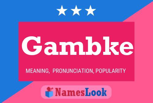 Gambke Name Poster