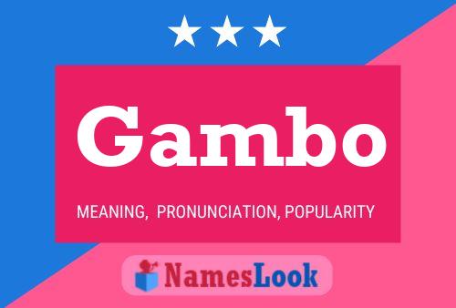 Gambo Name Poster