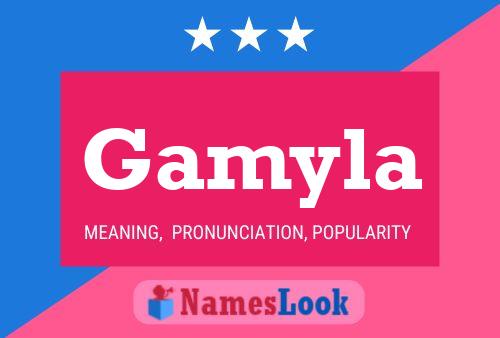 Gamyla Name Poster