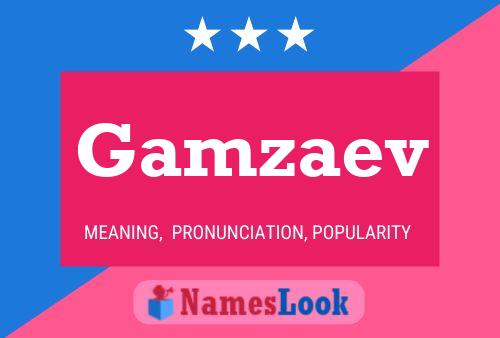 Gamzaev Name Poster