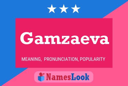 Gamzaeva Name Poster