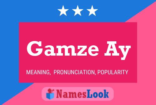 Gamze Ay Name Poster