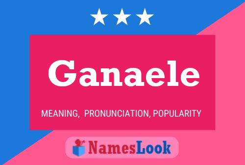 Ganaele Name Poster