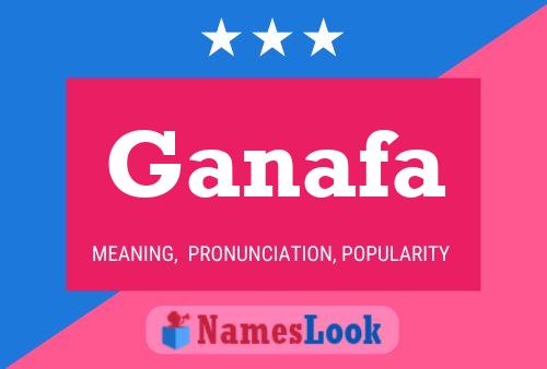 Ganafa Name Poster