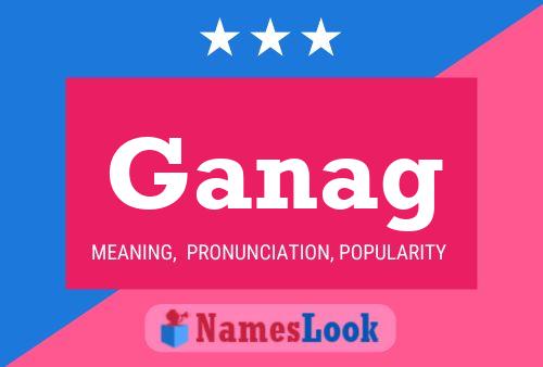 Ganag Name Poster