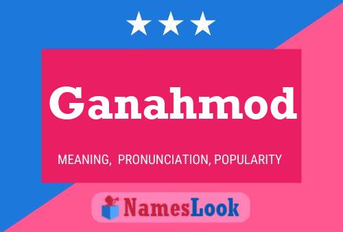 Ganahmod Name Poster