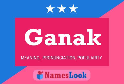 Ganak Name Poster