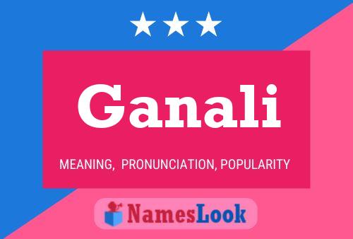 Ganali Name Poster