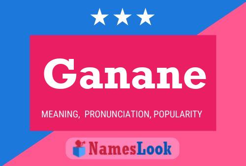 Ganane Name Poster