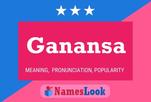 Ganansa Name Poster