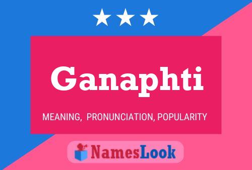 Ganaphti Name Poster