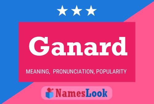 Ganard Name Poster