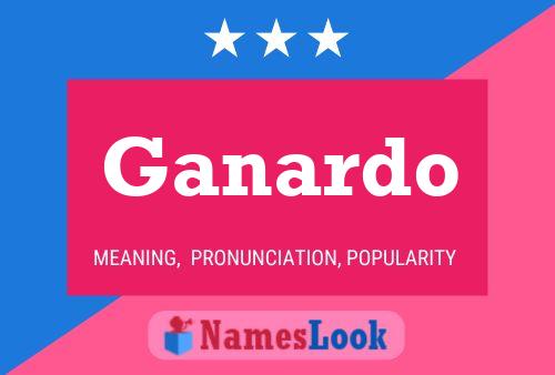 Ganardo Name Poster