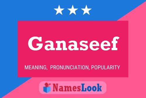 Ganaseef Name Poster