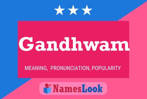 Gandhwam Name Poster