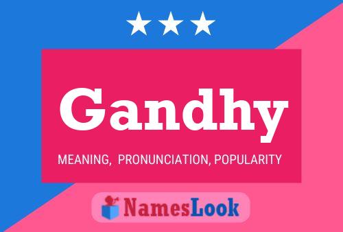 Gandhy Name Poster